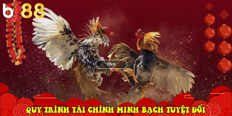 BJ88 ⭐️ Link Vào BJ88.Com Đá Gà Thomo, Casino Uy Tín 2026 30 quy trình tài chính minh bạch tuyệt đối